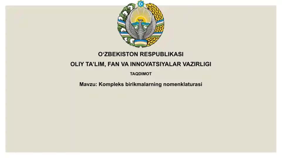 Koordinatsion birikmalarning nomenklaturasi