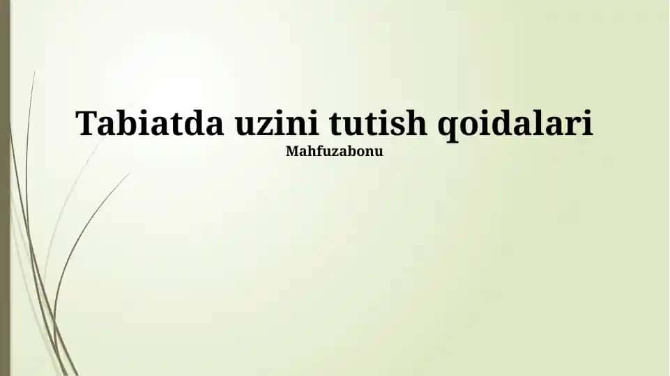 Tabiatda uzini tutish qoidalari