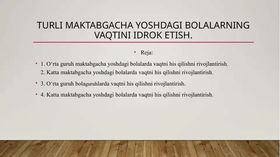Turli maktabgacha yoshdagi bolalarning vaqtini idrok etish