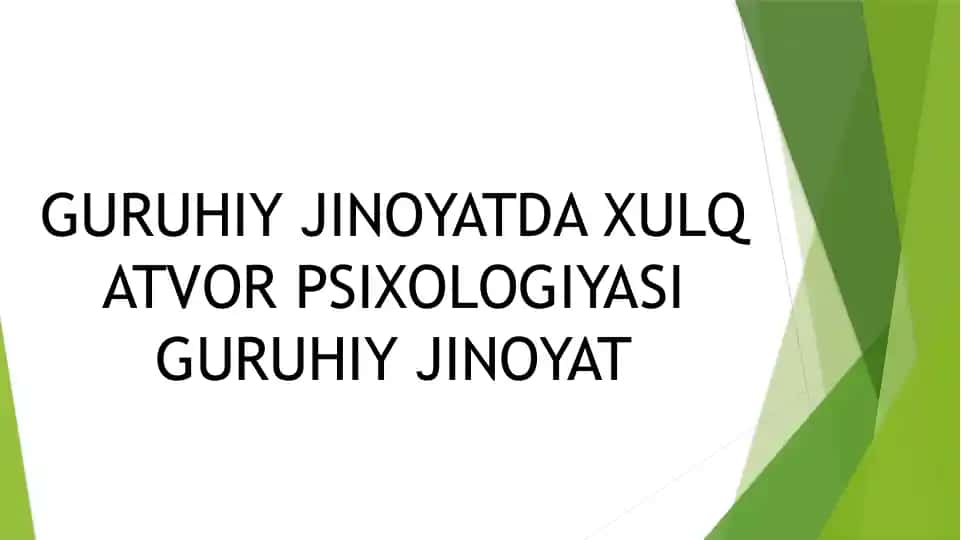 Guruhiy jinoyatda Xulq Atvor Psixologiyasi