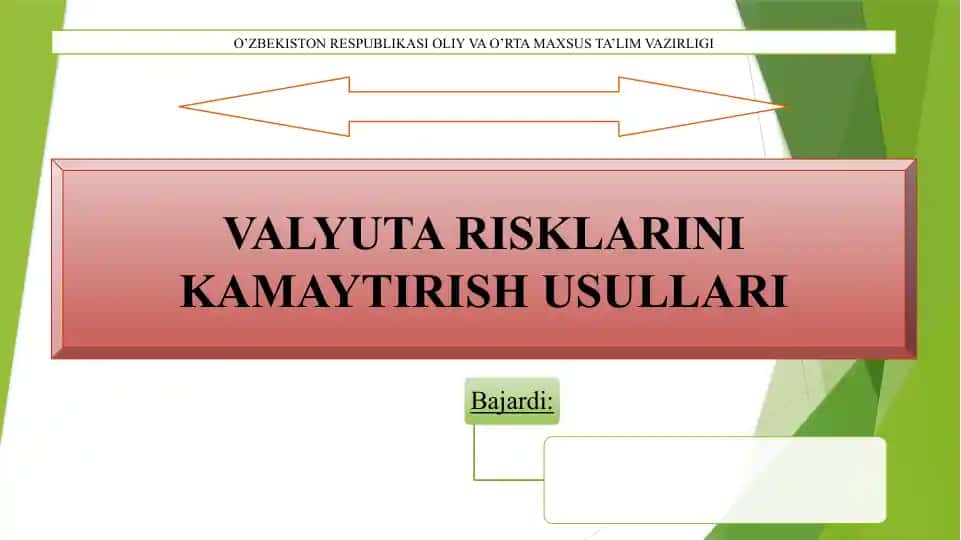 VALYUTA RISKLARINI KAMAYTIRISH USULLARI