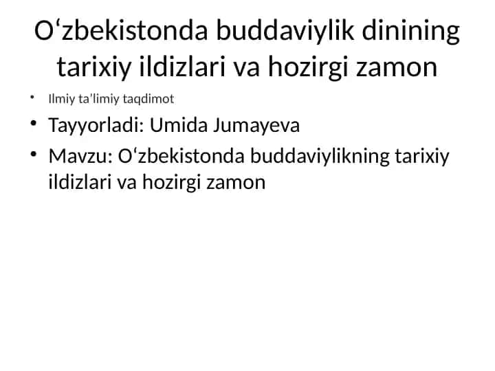 Oʻzbekistonda buddaviylikning tarixiy ildizlari va hozirgi zamon