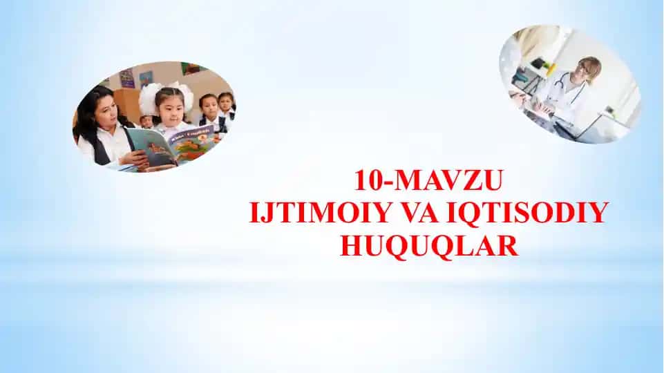 IJTIMOIY VA IQTISODIY HUQUQLAR