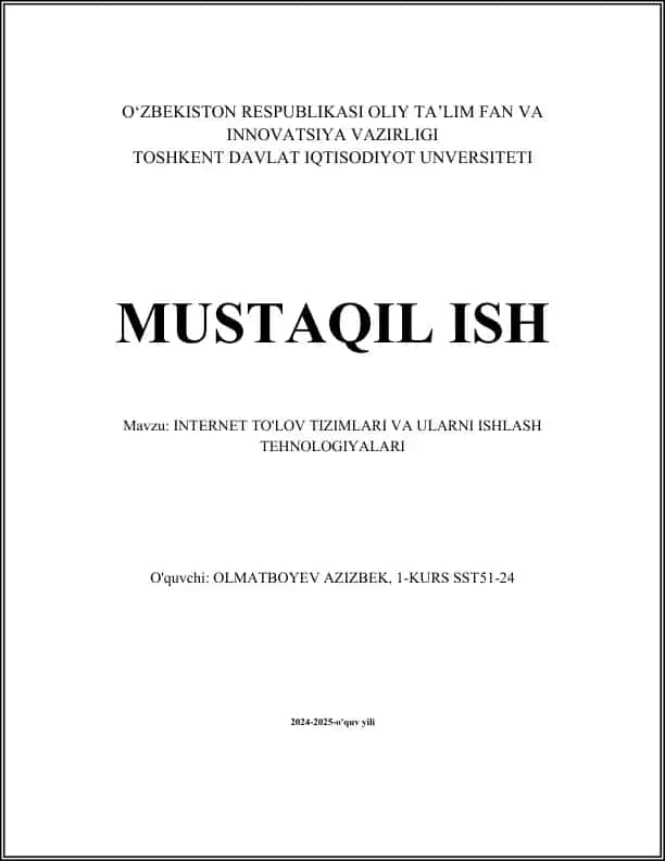 INTERNET TO'LOV TIZIMLARI VA ULARNI ISHLASH TEHNOLOGIYALARI