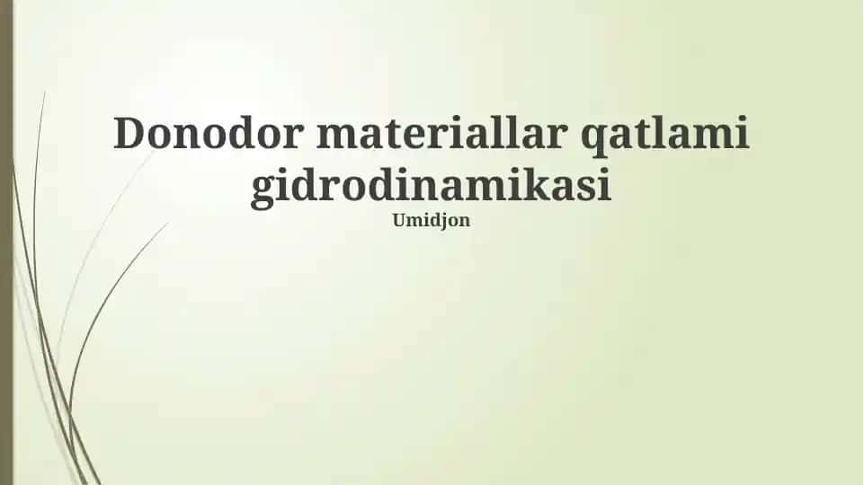 Donodor materiallar qatlami gidrodinamikasi