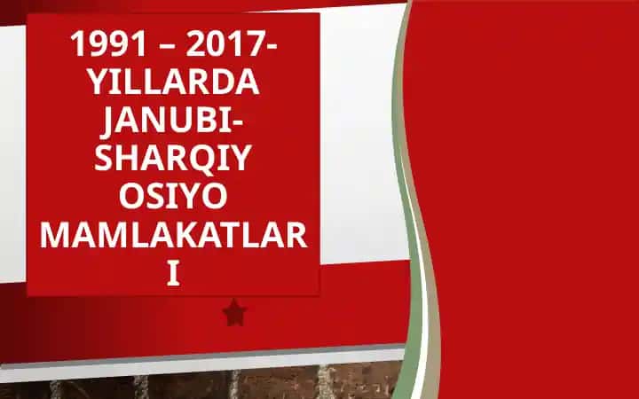 1991–2017-yillarda Janubi-Sharqiy Osiyo mamlakatlari rivojlanishi