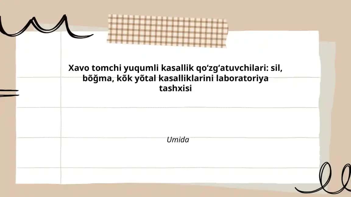 Xavo tomchi yuqumli kasallik qo‘zg‘atuvchilari: sil, bõğma, kõk yõtal kasalliklarini laboratoriya tashxisi