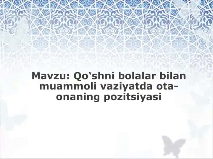 Qo‘shni bolalar bilan muammoli vaziyatda ota-onaning pozitsiyasi