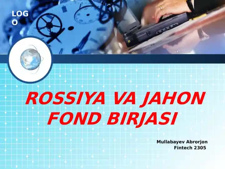 ROSSIYA VA JAHON FOND BIRJASI