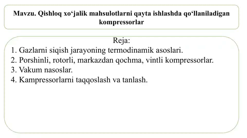 Qishloq xo‘jalik mahsulotlarni qayta ishlashda qo‘llaniladigan kompressorlar