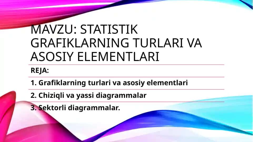 Statistik grafiklarining turlari va asosiy elementlari
