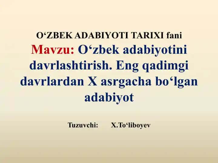 O‘zbekadabiyotining tarixiy asoslari