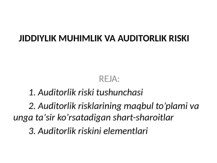 Auditorlik riski tushunchasi