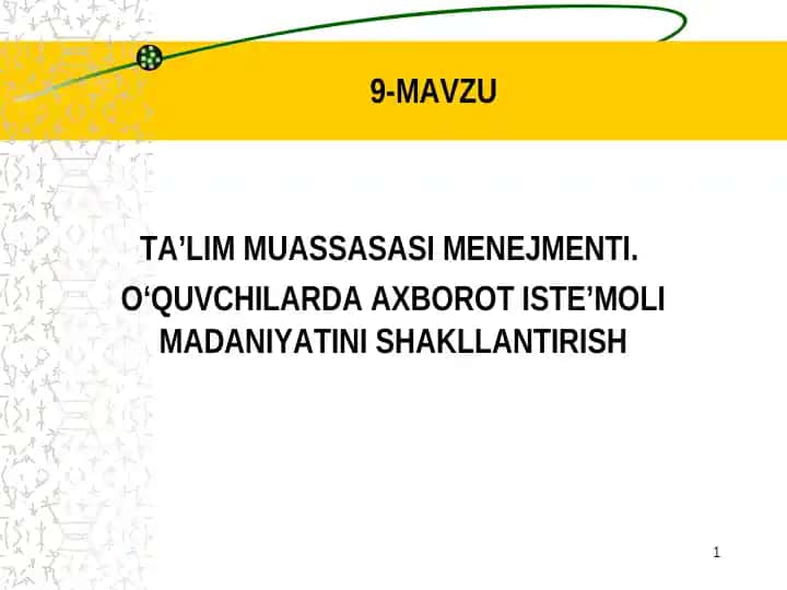 Ta'lim Muassasasi Menejmenti. O'QUVCHILRDA AXBOROT ISTE'MOLI MADANIYATINI SHAKLLANTIRISH