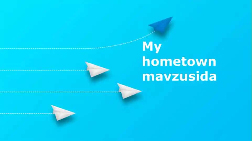 My hometownmavzusida
