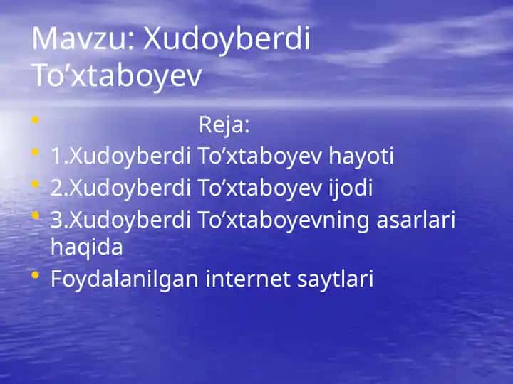 Xudoyberdi To’xtaboyev haqida ma'lumotlar