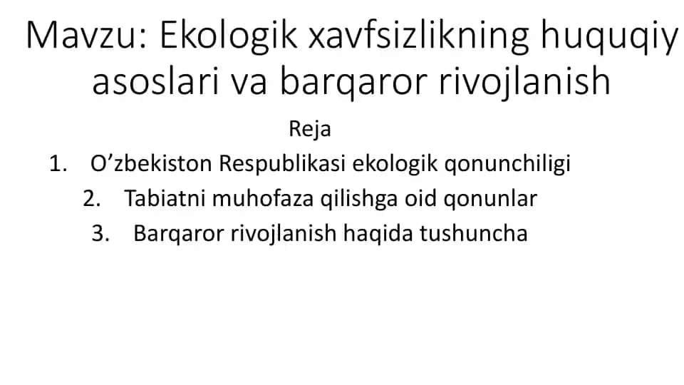 Ekologik xavfsizlikning huquqiy asoslari va barqaror rivojlanish