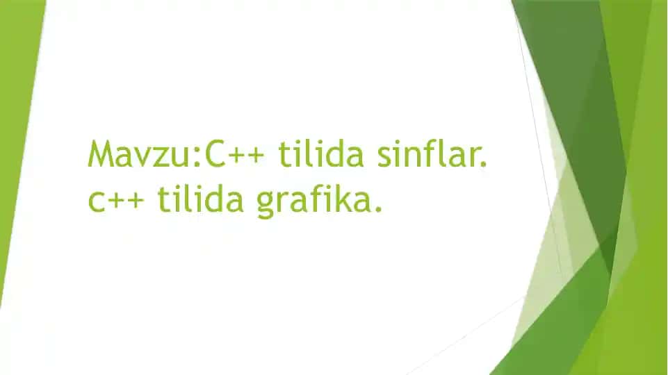 C++ tilida sinflar va grafika