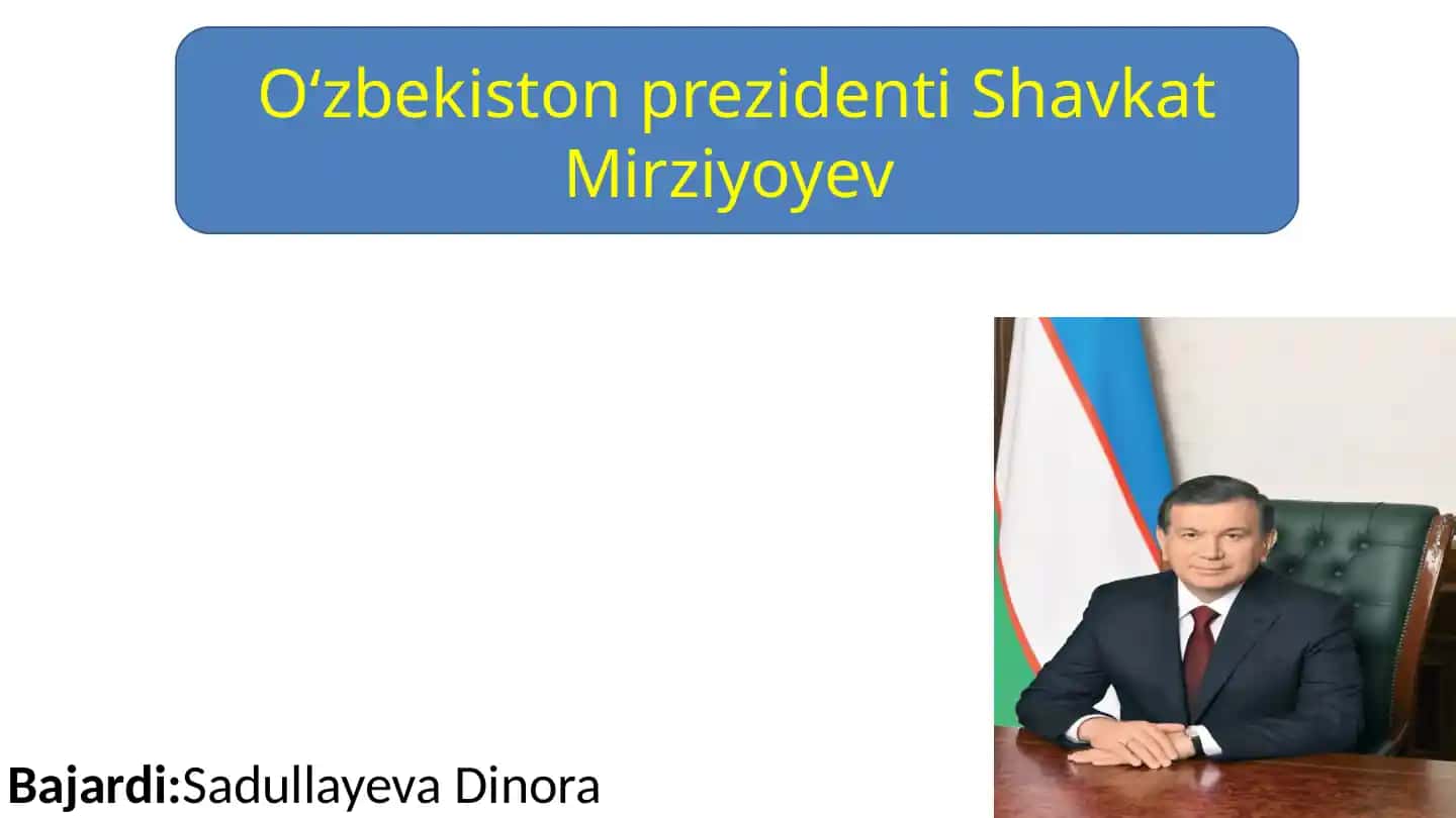 Oʻzbekiston prezidenti Shavkat Mirziyoyev