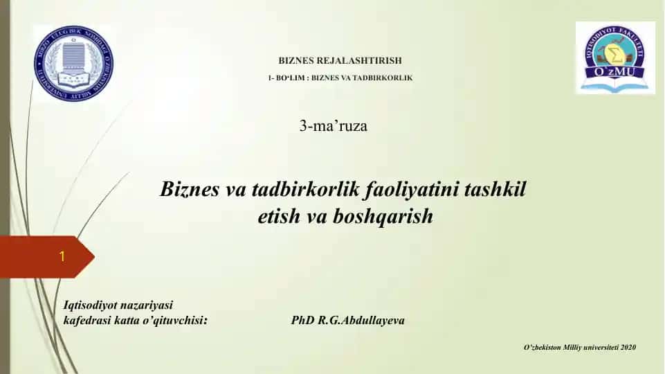 Biznes va tadbirkorlik faoliyatini tashkil etish va boshqarish