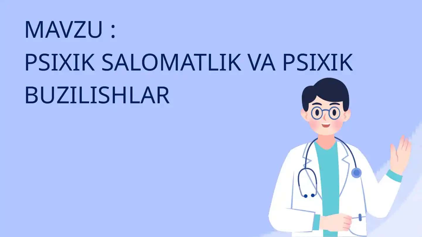 Ruhiy salomatlik va ruhiy kasallik haqida ma'lumotlar