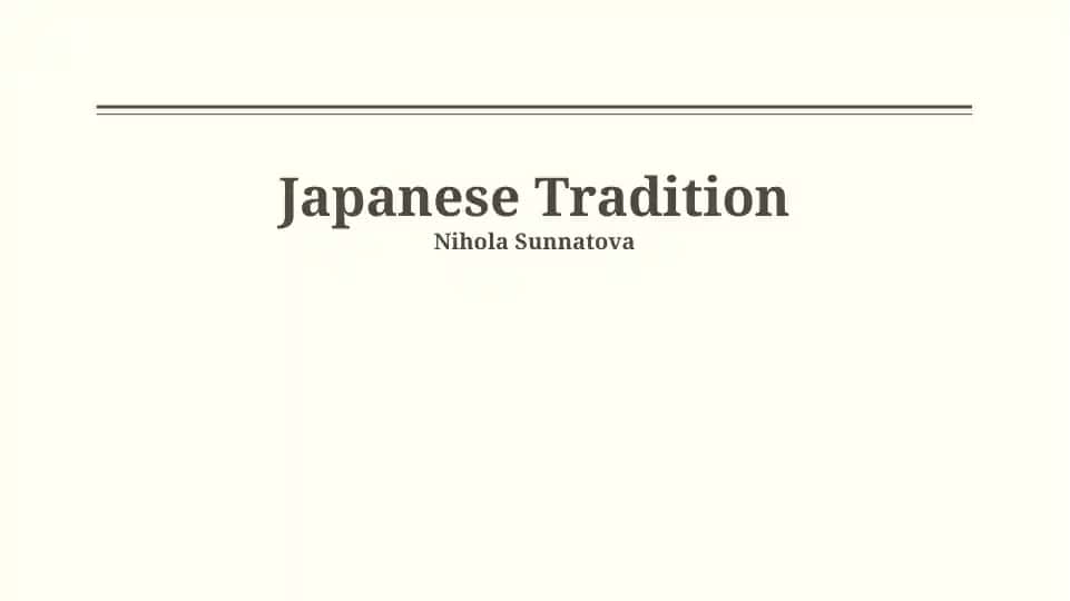 Japanese Tradition