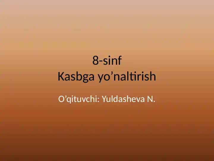 8-sinfKasbgayo’naltirish