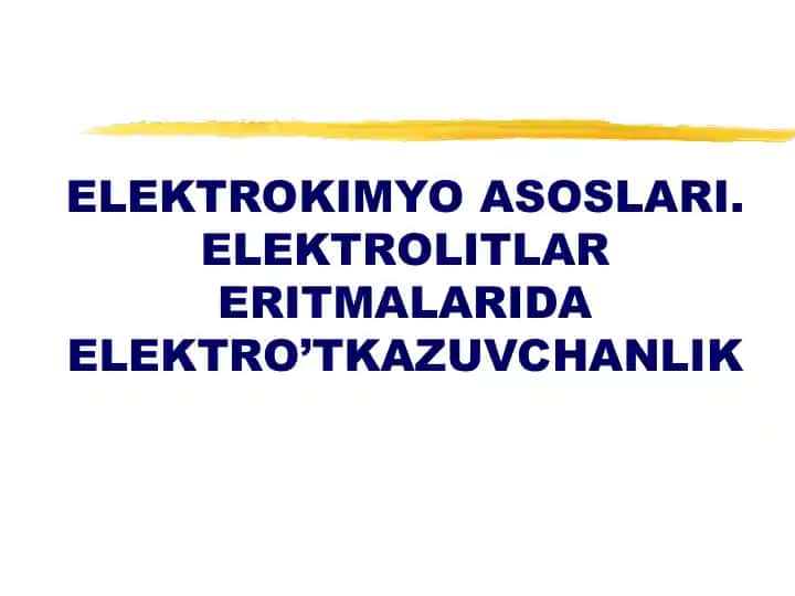ELEKTROKIMYO ASOSLARI