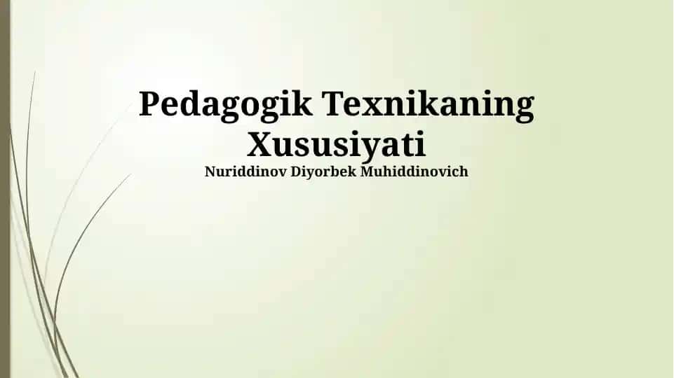 Pedagogik Texnikaning Xususiyati