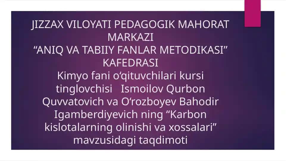 Karbonkislotalarning olinishi va xossalari