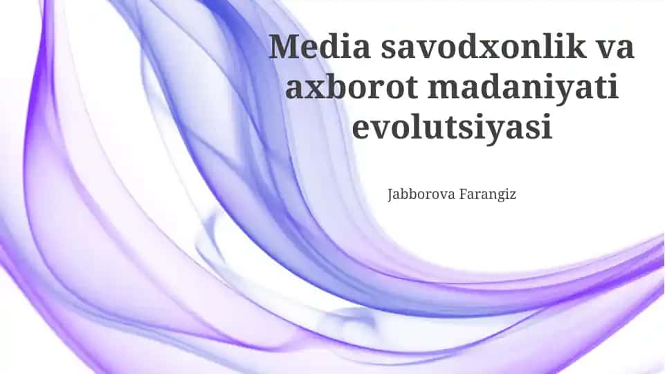 Media savodxonlik va axborot madaniyati evolutsiyasi