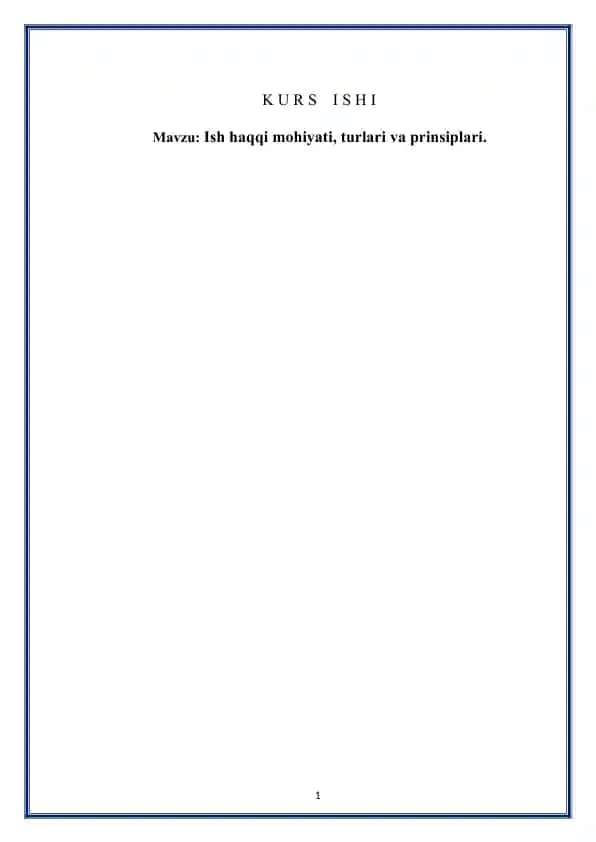 Ish haqqi mohiyati, turlari va prinsiplari
