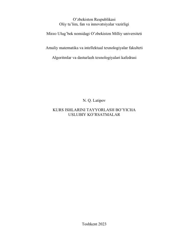 Kurs ishlarini tayyorlash bo’yicha uslubiy ko’rsatmalar
