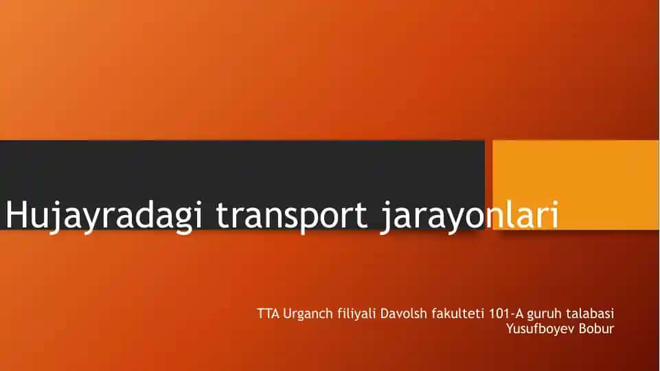 Hujayradagi transport jarayonlari