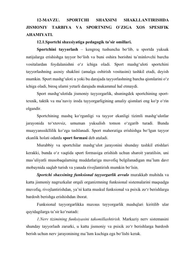Sportchi shaxsini shakllantirishda jismoniy tarbiya va sportning o‘ziga xos spesifik ahamiyati
