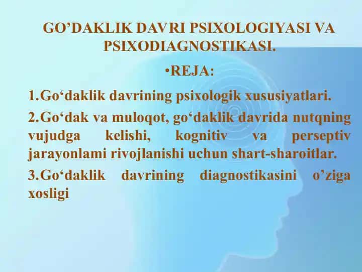 Go’daklik Davri Psixologiyasi va Psixodiagnostikasi