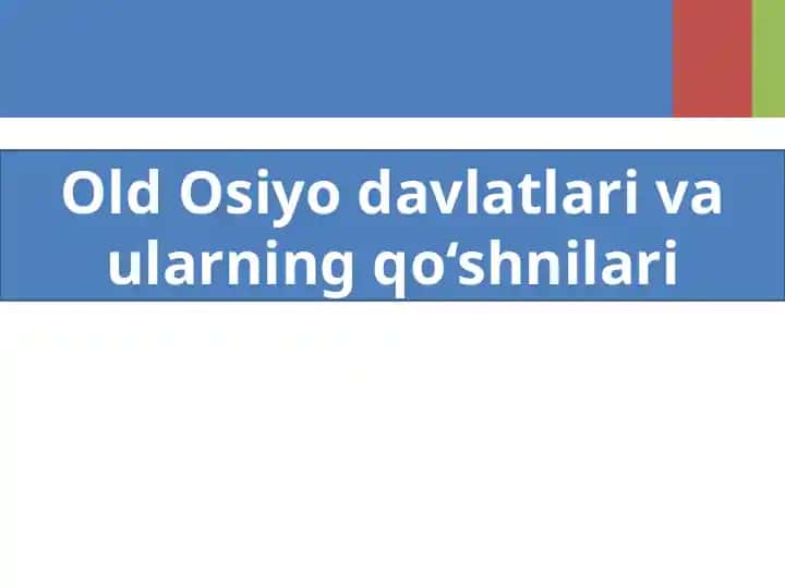 Old Osiyoda Ossuriyaliklar
