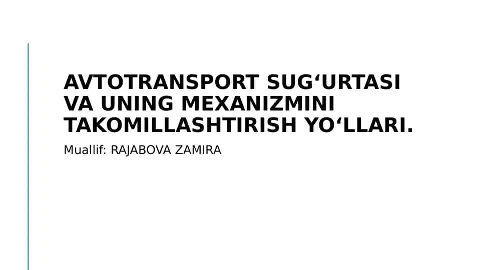 Avtotransport sug‘urtasi va uning mexanizmini takomillashtirish yo‘llari