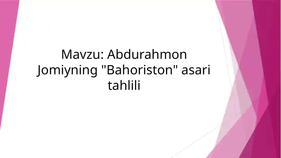 Abdurahmon Jomiyning "Bahoriston" asari tahlili