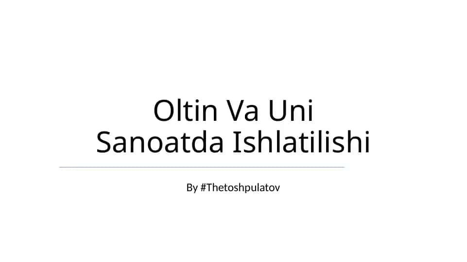 Oltin Va Uni Sanoatda Ishlatilishi