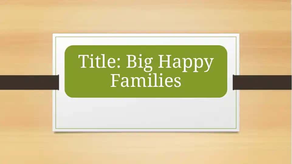 Happy Families