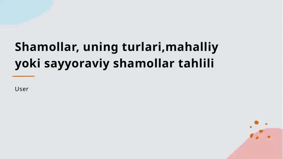 Shamollar va ularning turlari