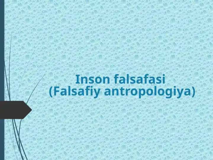 Inson falsafasi(Falsafiy antropologiya)