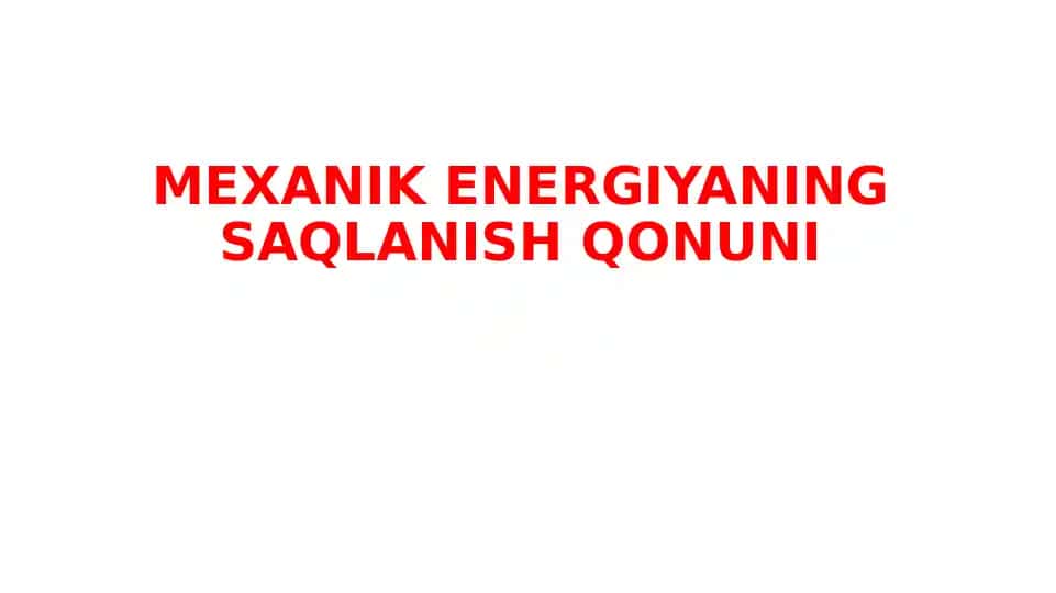 Mexanik energiyaning saqlanish qonuni