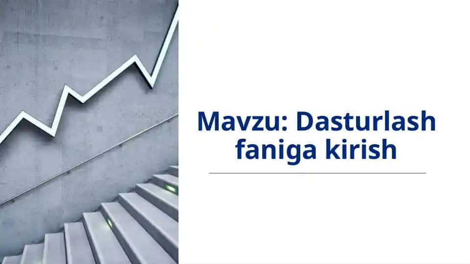 Dasturlash faniga kirish