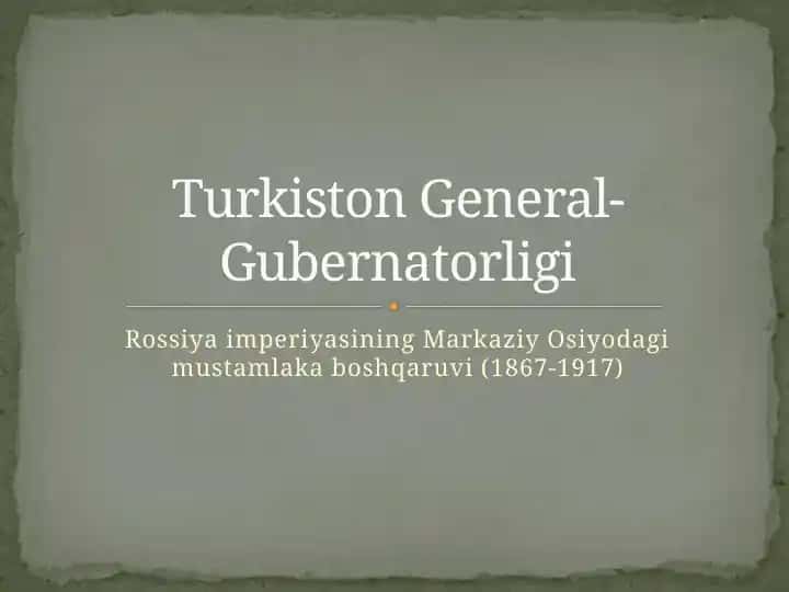 Rossiya imperiyasining Markaziy Osiyodagi mustamlaka boshqaruvi (1867-1917)