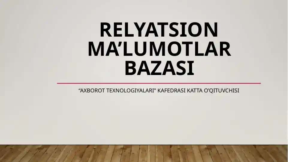 Relyatsion ma’lumotlar bazasi