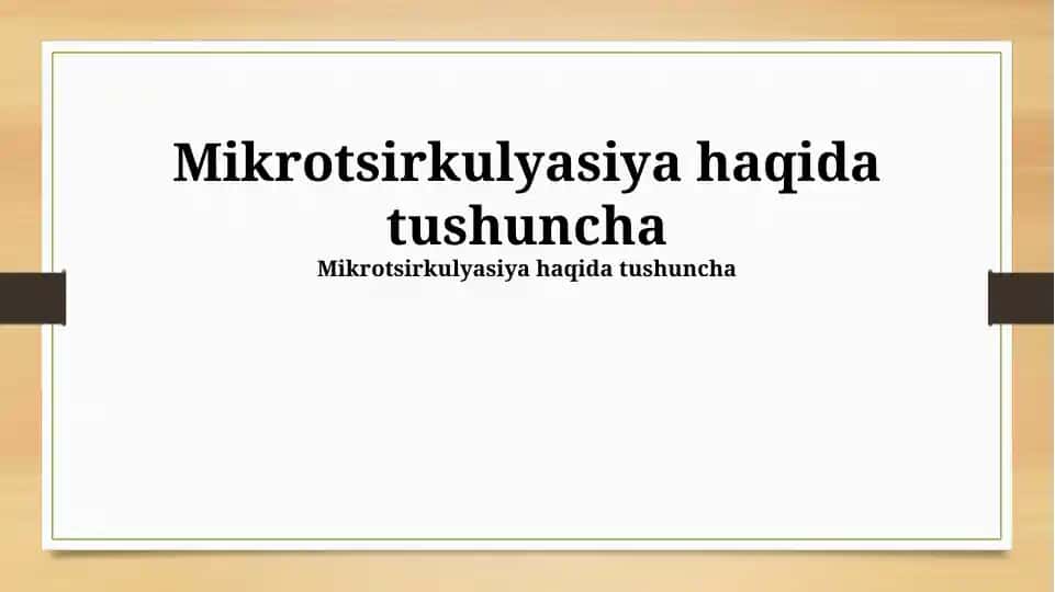 Mikrotsirkulyasiya haqida tushuncha