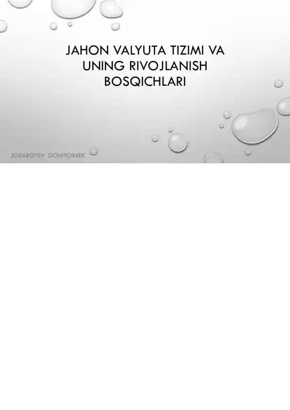 VALYUTA TIZIMI VA UNING RIVOJLANISH BOSQICHLARI