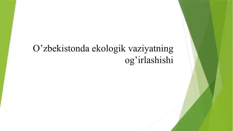 Ekologik vaziyatning og’irlashishi